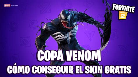 Fortnite skin Venom cómo conseguirlo gratis fecha y horario