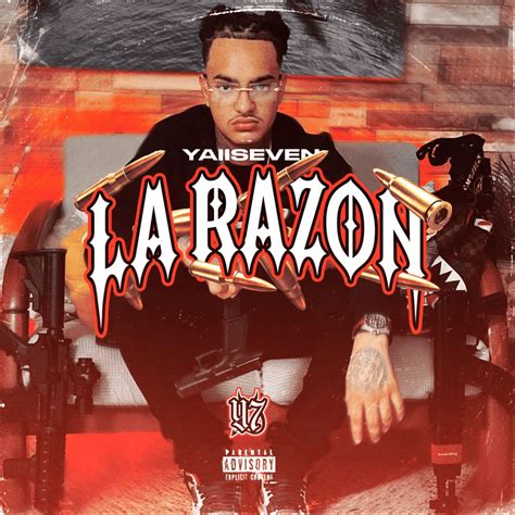 YaiiSeven La Razón Lyrics Genius Lyrics