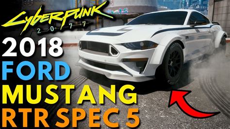 Cyberpunk New Ford Mustang Rtr Spec Cyberpunk Mods