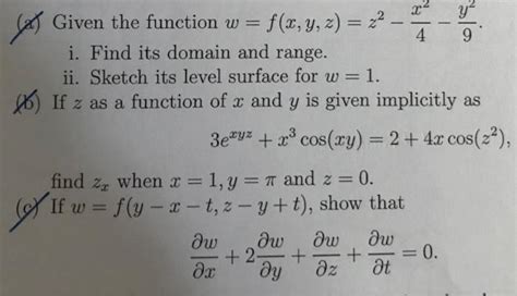 Solved A Given The Function W F X Y Z Z2−4x2−9y2 I Find