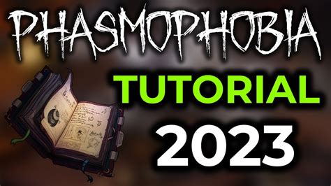 Ecco Il Nuovo TUTORIAL In Game Di Phasmophobia Versione 2023 YouTube