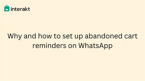 Whatsapp For Cart Recovery Why And How To Set Up Abandoned Cart