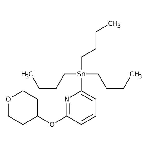 Tributyl 6 Tetrahydropyran 4 Yloxy Pyrid 2 Yl Stannane Thermo