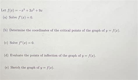 Solved Let F X X3 3x2 9x A ﻿solve F X 0 B ﻿determine