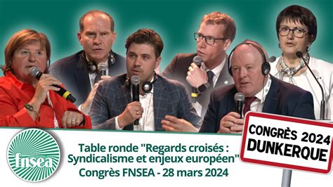 Congr S Fnsea Table Ronde Regards Crois S Syndicalisme Et