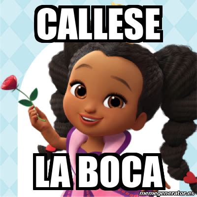 Meme Personalizado Callese La Boca 33280367