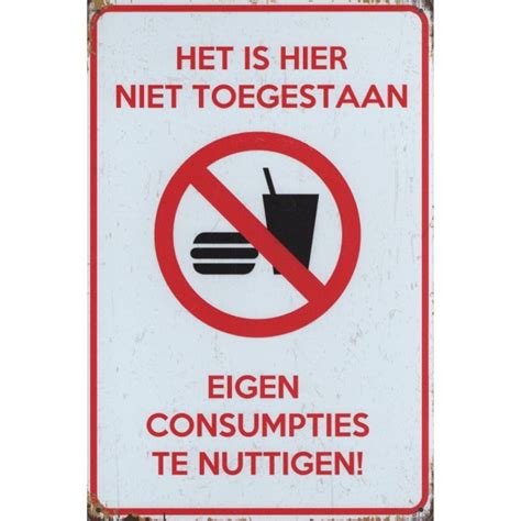 Het Is Hier Niet Toegestaan Eigen Consumpties Te Nuttigen Retroborden