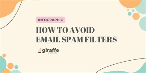 How to Avoid Email Spam Filters [INFOGRAPHIC] - Giraffe Social