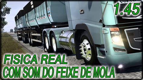 FISICA REALISTA SOM REAL DO FEIXE DE MOLAS EURO TRUCK SIMULATOR 2