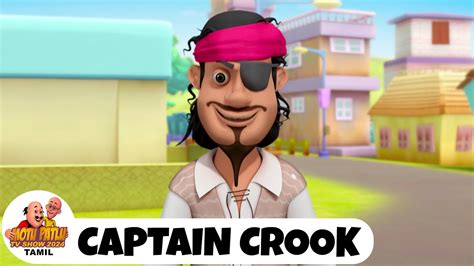 Motu Patlu Ep In Tamil Motu Patlu Aur Captain Crook