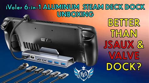 Steam Deck Dock Unboxing IVoler 6 In 1 Aluminum 4K Dock Better Than