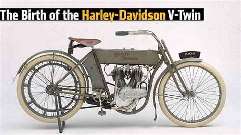 The Birth Of The Harley Davidson V Twin