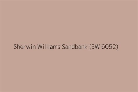 Sherwin Williams Sandbank Sw 6052 Color Hex Code