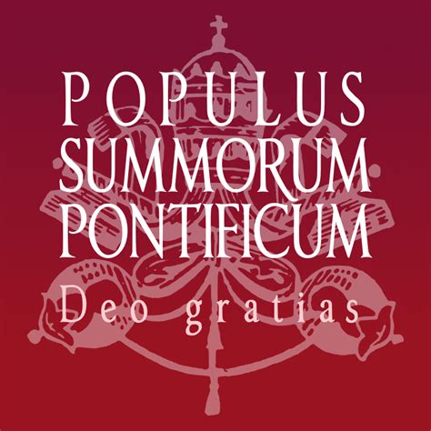 Traditio Catholica Romana Pellegrinaggio Romano Populus Summorum