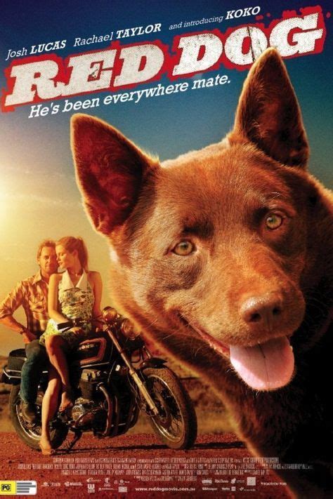 Pg Based On The Legendary True Story Of The Red Dog Who United A