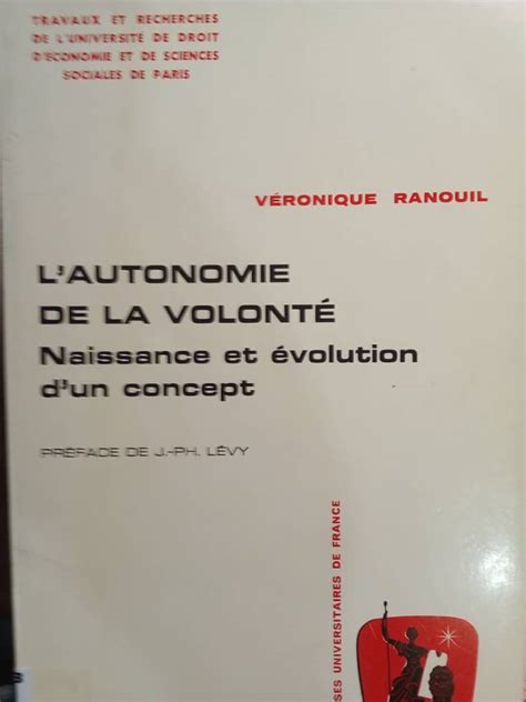 Lautonomie de la volonté naissance et évolution dun concept Les