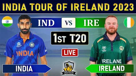 India Vs Ireland 1st T20 Match Live Scores And Commentary Ind Vs Ire