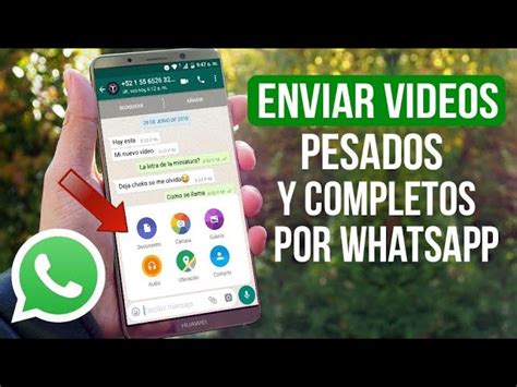 Como Pasar Un Video Largo Por Whatsapp DonComo