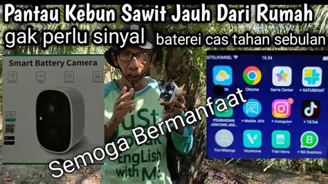 Cctv Kebun Jauh Dari Rumah Gak Perlu Sinyal Wifi Batrei Tahan Sebulan