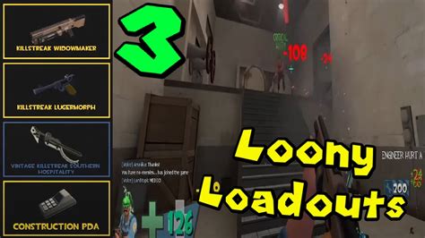 Loony Loadouts TF2 Ep 3 Widowmaker Lugermorph Southern Hospitality