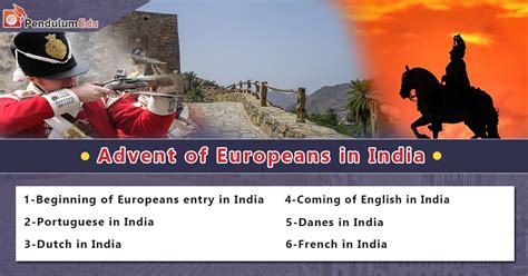 Advent Of Europeans In India The Portuguese The Dutch The English