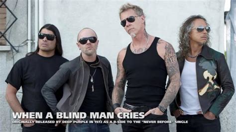 Metallica When A Blind Man Cries Deep Purple Cover Videoclip Bg