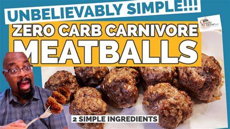 Easy Zero Carb Carnivore Meatballs Deliciously Simple Youtube