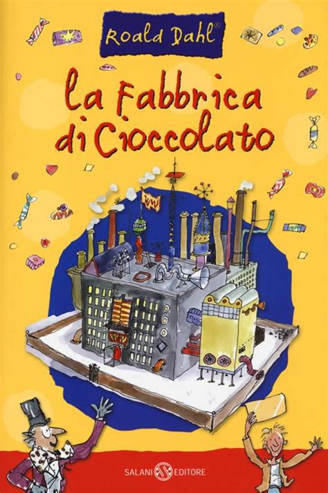 La Fabbrica Di Cioccolato Roald Dahl Libro Salani 2014 Libraccioit