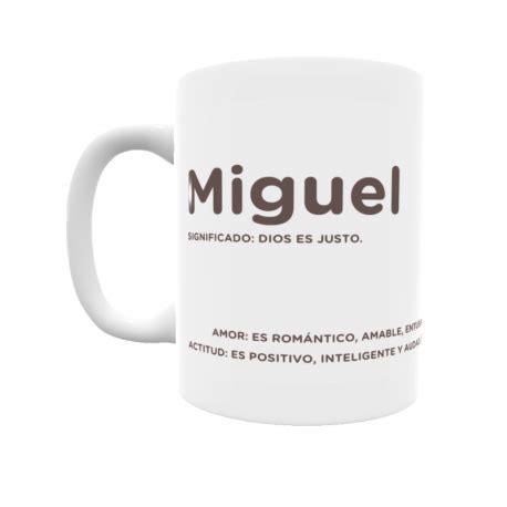 Taza Con El Significado Del Nombre Miguel