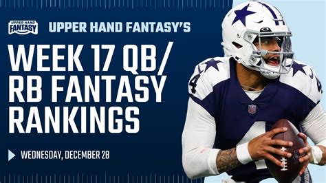 Week 17 Fantasy Football Qb And Rb Rankings Youtube