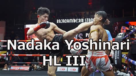 Nadaka Yoshinari Kickboxing And Muay Thai Highlights Iii Youtube