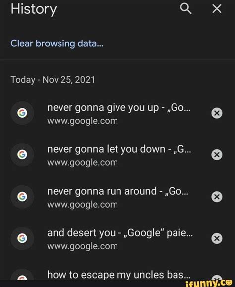 Rickrolling my fbi agent - History Clear browsing data... Today - Nov ...