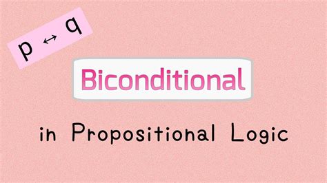 Biconditional In Propositional Logic Discrete Mathematics Truth