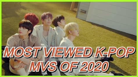 Top 100 Most Viewed K Pop Mvs Of 2020 May Week 3 Youtube