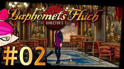 Im Untergrund Von Paris Let S Play Baphomets Fluch Director S Cut