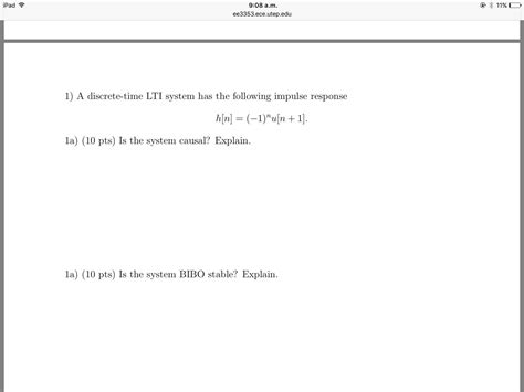 Solved A Discrete Time Lti System Has The Following Impulse Chegg