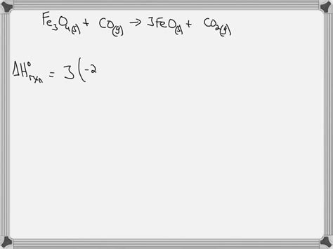 Solved Calculate Î”hrxn For The Following Reaction At 250 Â°c Fe3o4