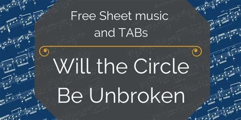 Hymn: Will the Circle Be Unbroken | Classical guitar sheet music ...