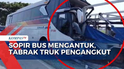 Kronologi Sopir Bus Ngantuk Tabrak Truk Pengangkut Kendaraan Yang