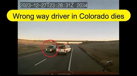 Wrong Way Driver Dies In Co Youtube