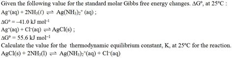 For The Reaction Ag Aq Cl Aq Agcl S The G O Values For