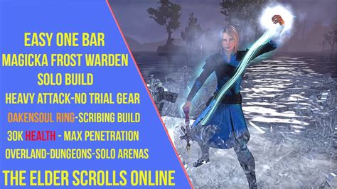 Easy One Bar Magicka Frost Warden Solo Build Eso Arzyelbuilds