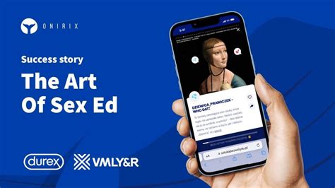 Vmlyandr X Durex And Ponton Group The Art Of Sex Web Ar Success Story Youtube