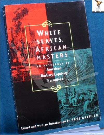 Biblio White Slaves African Masters An Anthology Of American