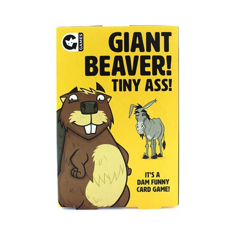 Giant Beaver Tiny Ass Card Game Silly Fun Ginger Fox