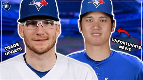 Massive Jays Trade Update Unfortunate Shohei Ohtani Report Toronto