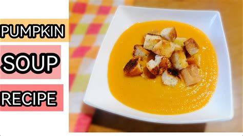 How To Make Creamy Pumpkin Soup Youtube