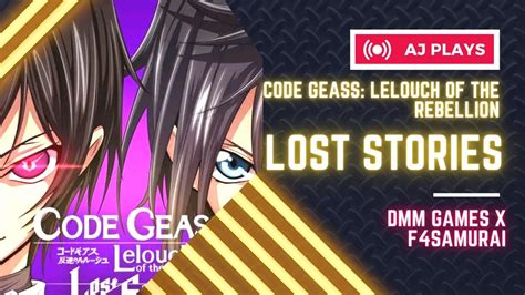 Aj Plays Code Geass Lelouch Of The Rebellion Lost Stories Youtube