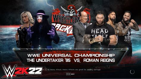 Wwe K Roman Reigns Vs Undertaker Wwe Universal Championship Youtube