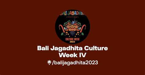 Bali Jagadhita Culture Week Iv Instagram Facebook Linktree